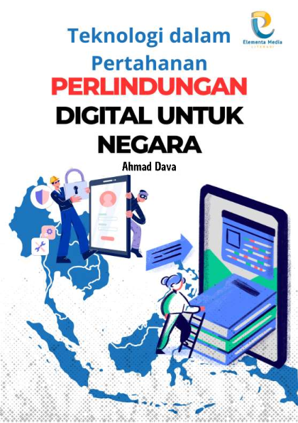 Teknologi dalam Pertahanan: Perlindungan Digital untuk Negara